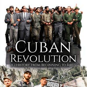 Cuba History Kindle eBook by Hourly History – 62‑Page Short Read-0