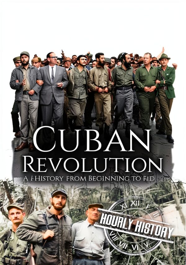Cuba History Kindle eBook by Hourly History – 62‑Page Short Read-0