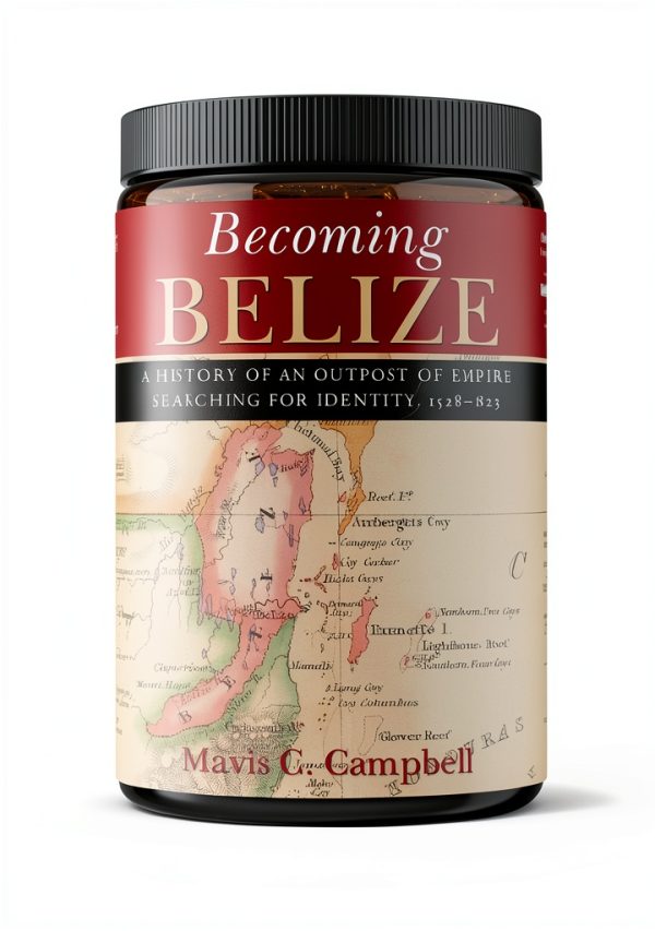 Belize History Book by University of the West Indies Press-0