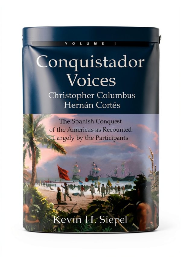 Conquistador Voices: A Historical Novel by Spruce Tree Press-0